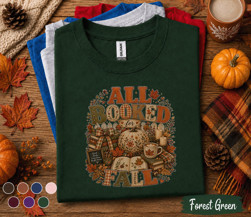 All Booked for Fall Shirt, Cozy Fall Reading Shirt, Book Lover Pumpkin Tee, Autumn Library Sweatshirt, Teacher Reader Gift, Bookish Fall Tee