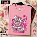 Breast Cancer Awareness Shirt, Sister of a Warrior Tee