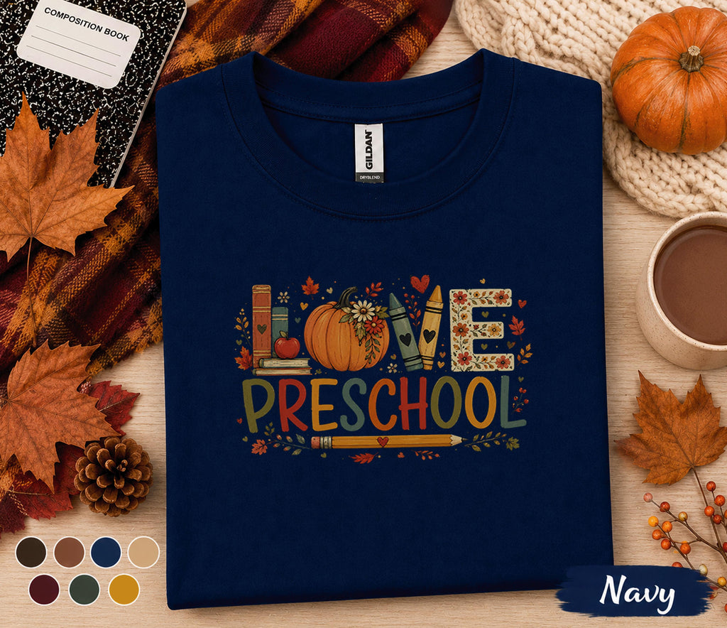 Love Preschool Teacher Shirt, Fall Preschool Pumpkin Tee, Cute Autumn Classroom, Back to School Teacher Gift T-Shirt
