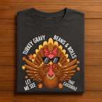 Turkey Gravy Beans Rolls Casserole womens Funny Thanksgiving, Let Me See That Casserole Thanksgiving Shirt Funny Dancing Turkey Sweatshirt