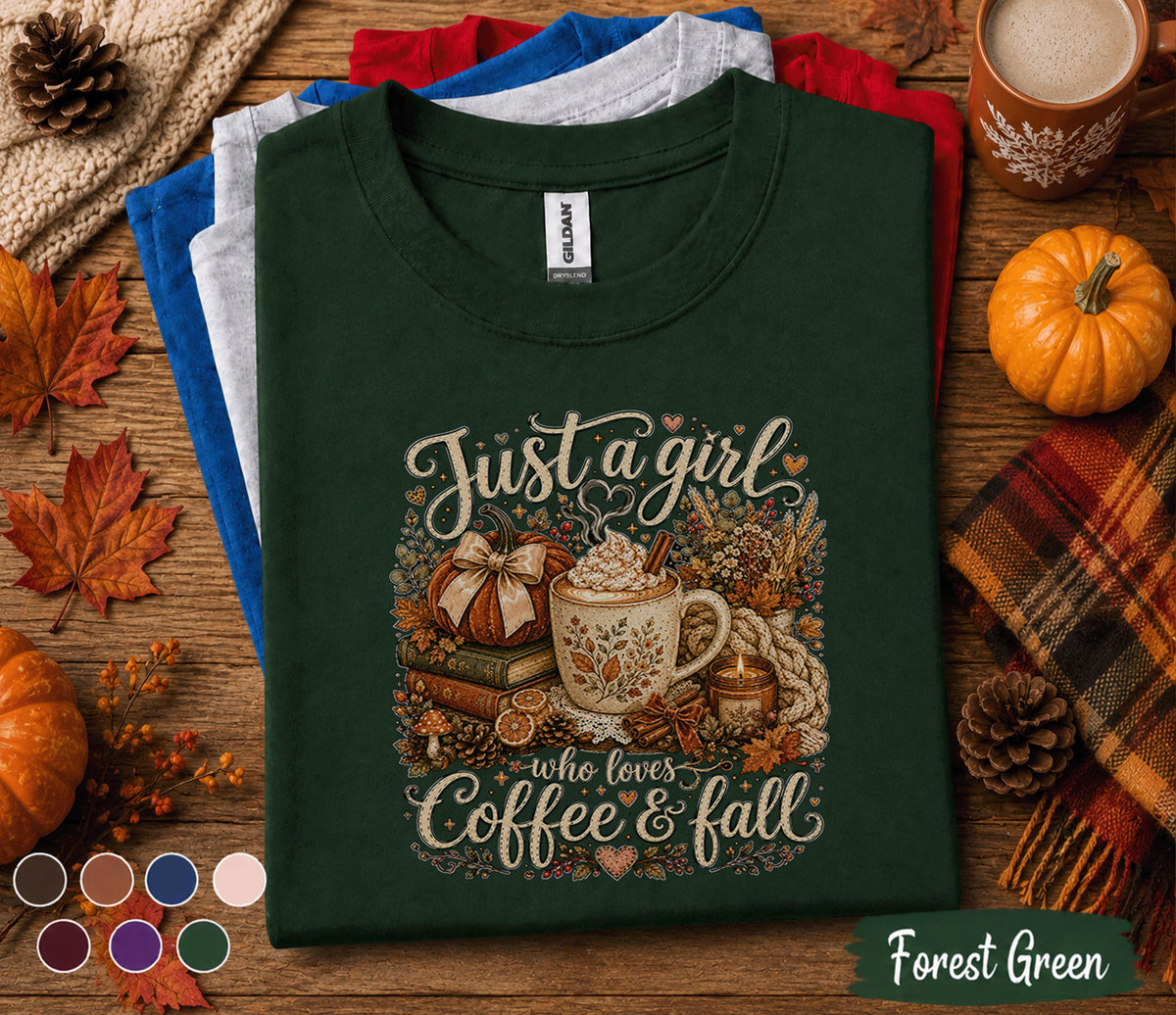 Just a Girl Who Loves Coffee and Fall Shirt, Cozy Autumn Coffee Lover Tee, Pumpkin Spice Sweatshirt, Thanksgiving Gift for Women
