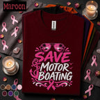 Breast Cancer Awareness Boating Shirt, Save Motor Boating Tee, Pink Ribbon Boat Lover Shirt, Funny October Boater Gift for Women Men