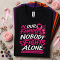 Breast Cancer Awareness Shirt, Nobody Fights Alone Family Tee