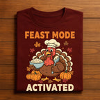 Feast Mode Activated Turkey Shirt Funny Thanksgiving Humor Tee Family Autumn Dinner Fall Feast Cute Turkey, Gift Thanksgiving Sweatshirt