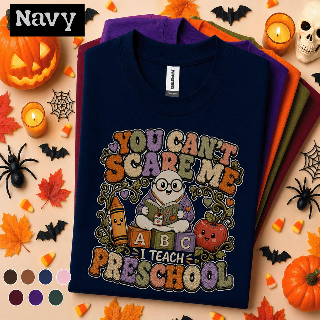 You Cant Scare Me I Teach Preschool Halloween Shirt, Funny Ghost Teacher Tee, Preschool Teacher Gift, Cute Spooky Classroom Shirt