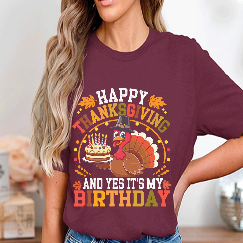 Happy Thanksgiving And Yes It’s My Birthday Turkey Shirt, Cute Holiday Birthday Tee With Cake, Festive Fall Celebration Outfit For Women