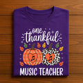 One Thankful Music Teacher Thanksgiving Shirt, Fall Music Teacher Pumpkin