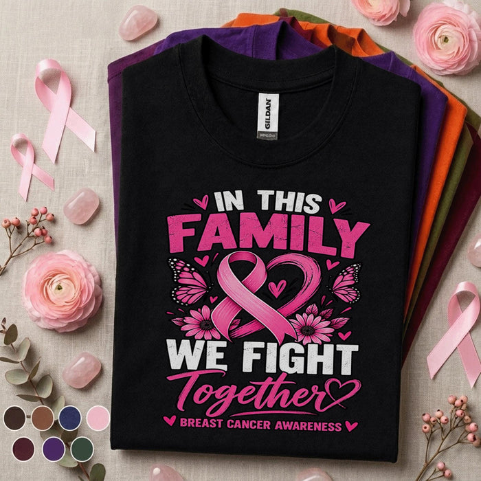 Breast Cancer Awareness Shirt, In This Family We Fight Together Tee