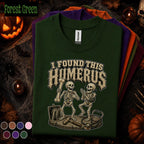 I Found This Humerus Halloween Shirt, Funny Orthopedic Nurse Tee, Skeleton Medical Pun Shirt, Spooky Healthcare Worker Gift for Nurses