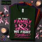 Breast Cancer Awareness Shirt, In This Family We Fight Together Tee, Pink Ribbon Family Support Shirt, October Cancer Awareness Gift