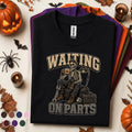 Mechanic Halloween Shirt, Waiting on Parts Tee