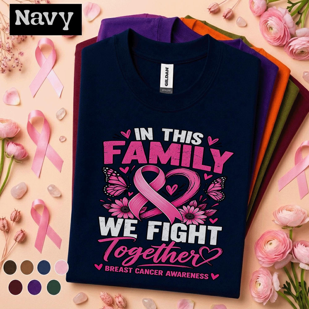 Breast Cancer Awareness Shirt, In This Family We Fight Together Tee, Pink Ribbon Family Support Shirt, October Cancer Awareness Gift