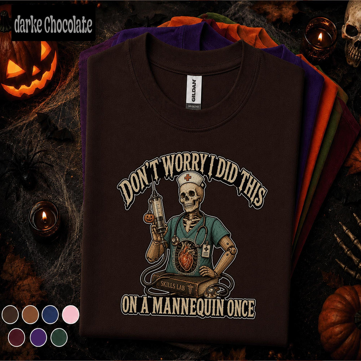 Funny Nurse Halloween Shirt, Nursing Student Skeleton Tee, Skills Lab Humor Shirt, Spooky Nurse Gift, Medical School Halloween T-Shirt