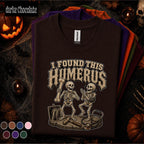 I Found This Humerus Halloween Shirt, Funny Orthopedic Nurse Tee, Skeleton Medical Pun Shirt, Spooky Healthcare Worker Gift for Nurses