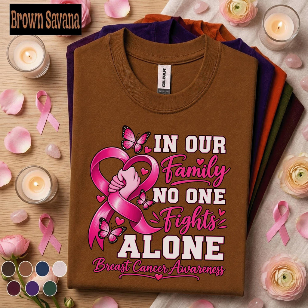 Breast Cancer Awareness Shirt, In Our Family No One Fights Alone Tee, Pink Ribbon Support Shirt, Cancer Warrior Gift, October Family Tee