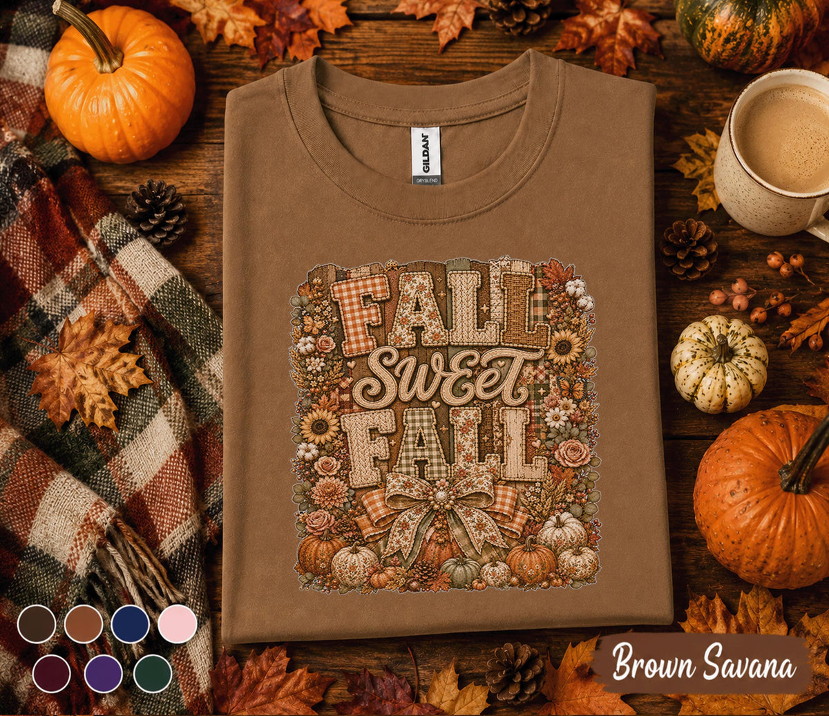 Fall Sweet Fall Shirt, Cozy Autumn Graphic Tee, Pumpkin Patch Shirt, Thanksgiving Shirt, Rustic Fall Leaves Tee, Cute Fall Outfit Gift