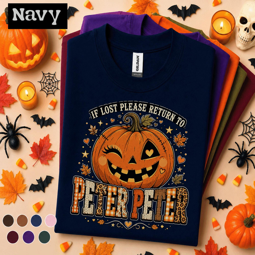 If Lost Please Return to Peter Peter Halloween Shirt, Cute Pumpkin Tee, Funny Spooky Season Shirt, Fall Pumpkin Lover Gift
