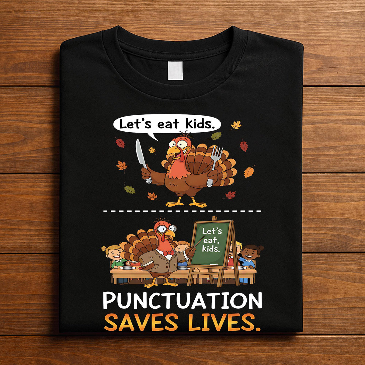 Lets Eat Kids Punctuation Shirt Funny Thanksgiving Teacher Turkey, Funny Turkey Teacher Thanksgiving Grammar Turkey, Grammar Teacher Joke
