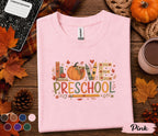 Love Preschool Teacher Shirt, Fall Preschool Pumpkin Tee, Cute Autumn Classroom, Back to School Teacher Gift T-Shirt