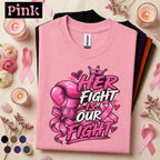 Breast Cancer Awareness Shirt, Her Fight Is Our Fight Tee, Pink Ribbon Boxing Glove Shirt, Support Squad Gift for Women Family Friends