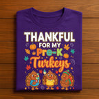 Thankful for My Pre K Turkeys Shirt, Thanksgiving Pre K Teacher Shirt, Fall Thankful Pre K Teacher Tee, Gift Teacher Thanksgiving Sweatshirt