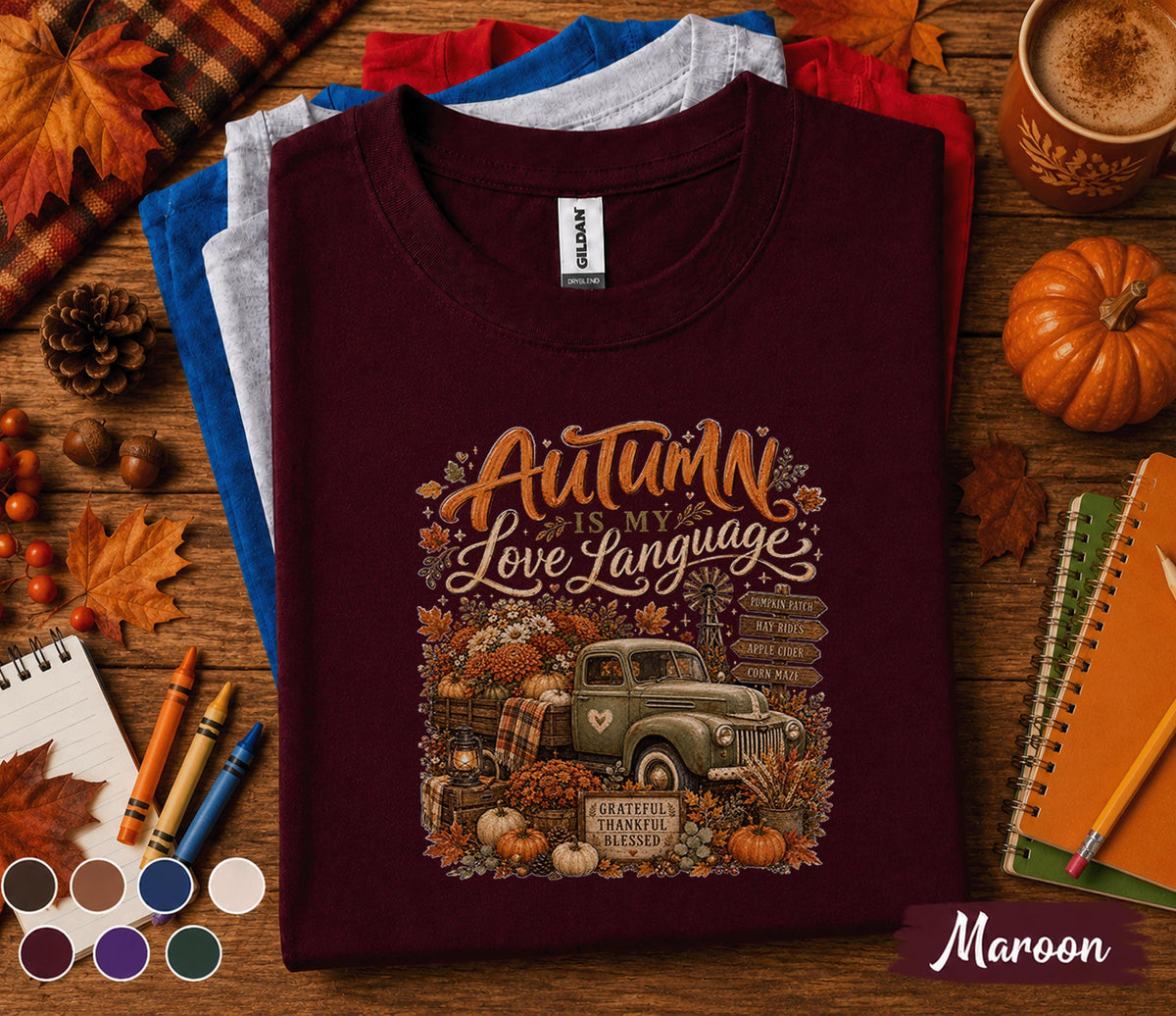 Autumn Is My Love Language Shirt, Vintage Fall Truck Pumpkin Patch Tee, Cozy Harvest T-Shirt, Thanksgiving Autumn Lover Gift, Fall Outfit