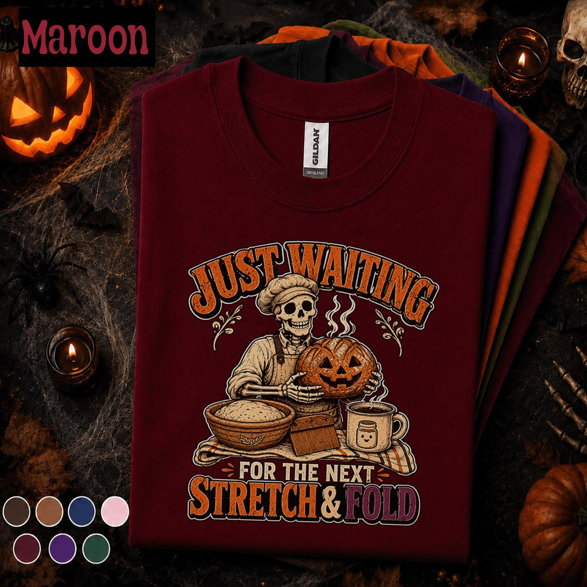 Funny Baker Halloween Shirt, Skeleton Baking Pumpkin Tee, Just Waiting for Next Stretch and Fold, Sourdough Baker Gift, Spooky Bread Tee