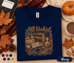 All Booked for Fall Shirt, Cozy Autumn Book Lover Tee, Pumpkin Reading T-Shirt, Cute Librarian Gift, Fall Bookworm Coffee Lover Outfit