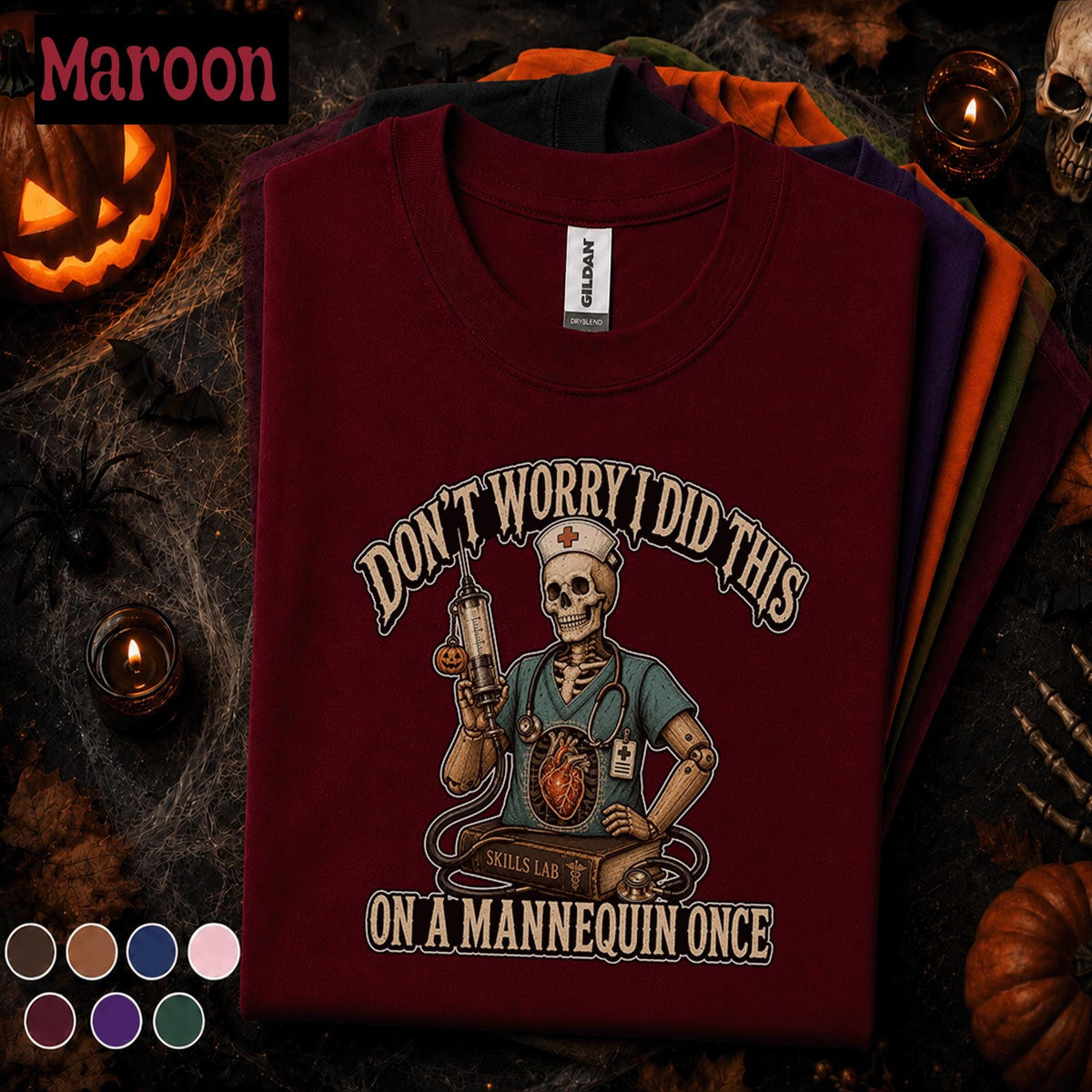 Funny Nurse Halloween Shirt, Nursing Student Skeleton Tee, Skills Lab Humor Shirt, Spooky Nurse Gift, Medical School Halloween T-Shirt