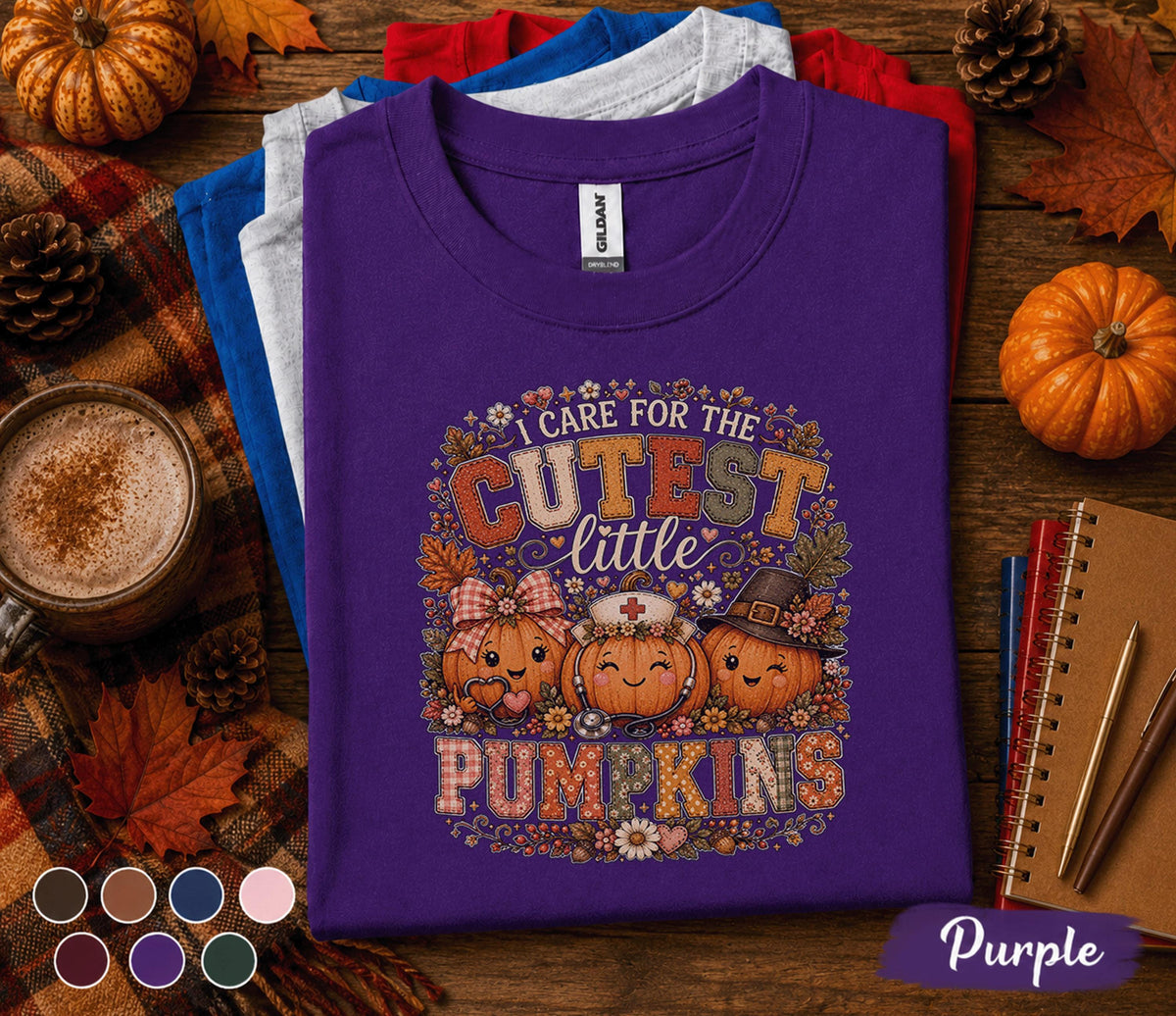 I Care for the Cutest Little Pumpkins Shirt, Pediatric Nurse Fall Shirt, Cute Nurse Pumpkin Tee, RN CNA NICU Healthcare Worker Autumn Gift