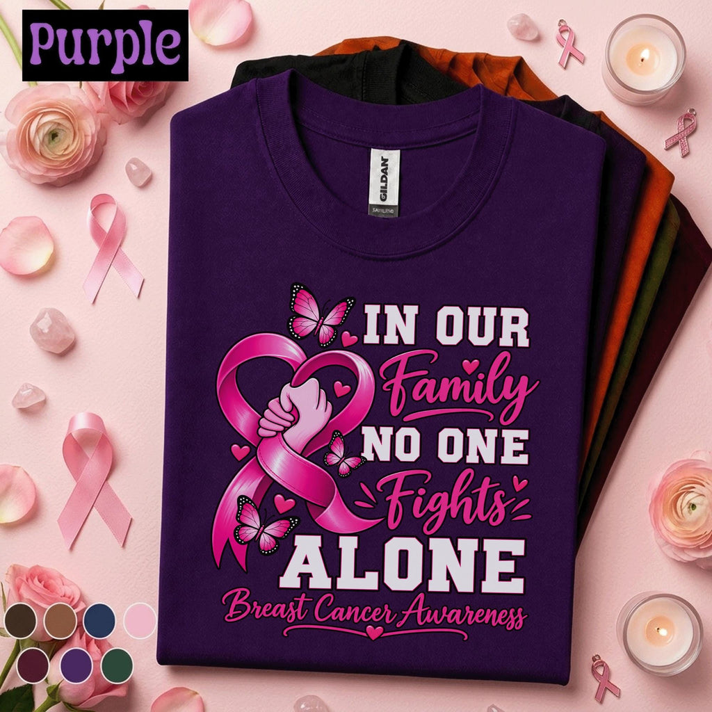 Breast Cancer Awareness Shirt, In Our Family No One Fights Alone Tee, Pink Ribbon Support Shirt, Cancer Warrior Gift, October Family Tee