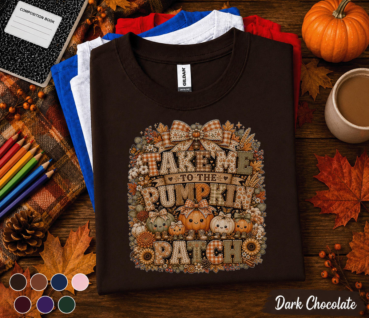 Take Me to the Pumpkin Patch Shirt Cute Pumpkin Family Tee Cozy Fall Shirt Autumn Harvest Thanksgiving Gift Pumpkin Patch Lover Tee