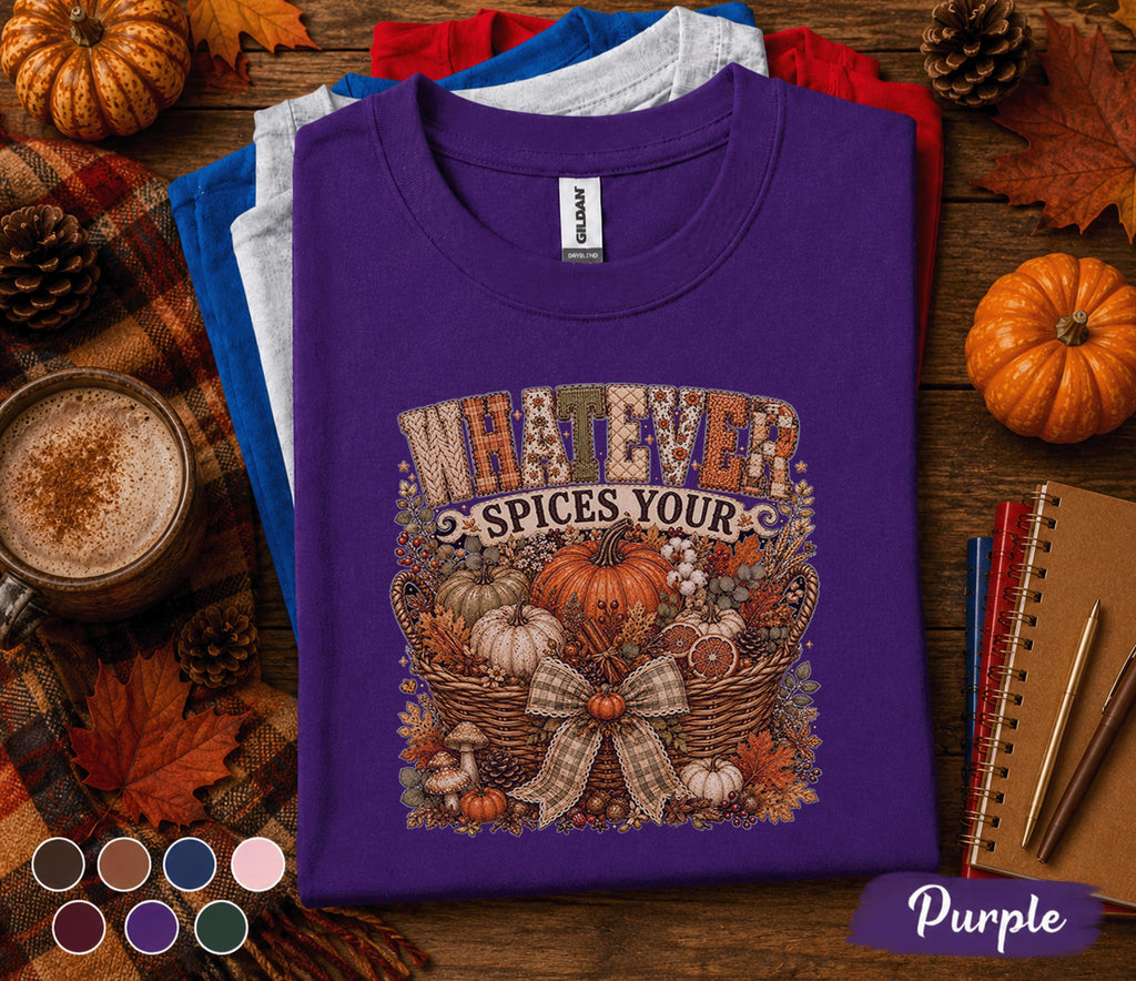 Whatever Spices Your Pumpkin Shirt, Funny Fall Pumpkin Sweatshirt, Cozy Autumn Harvest Basket Tee, Thanksgiving Shirt, Pumpkin Lover Gift