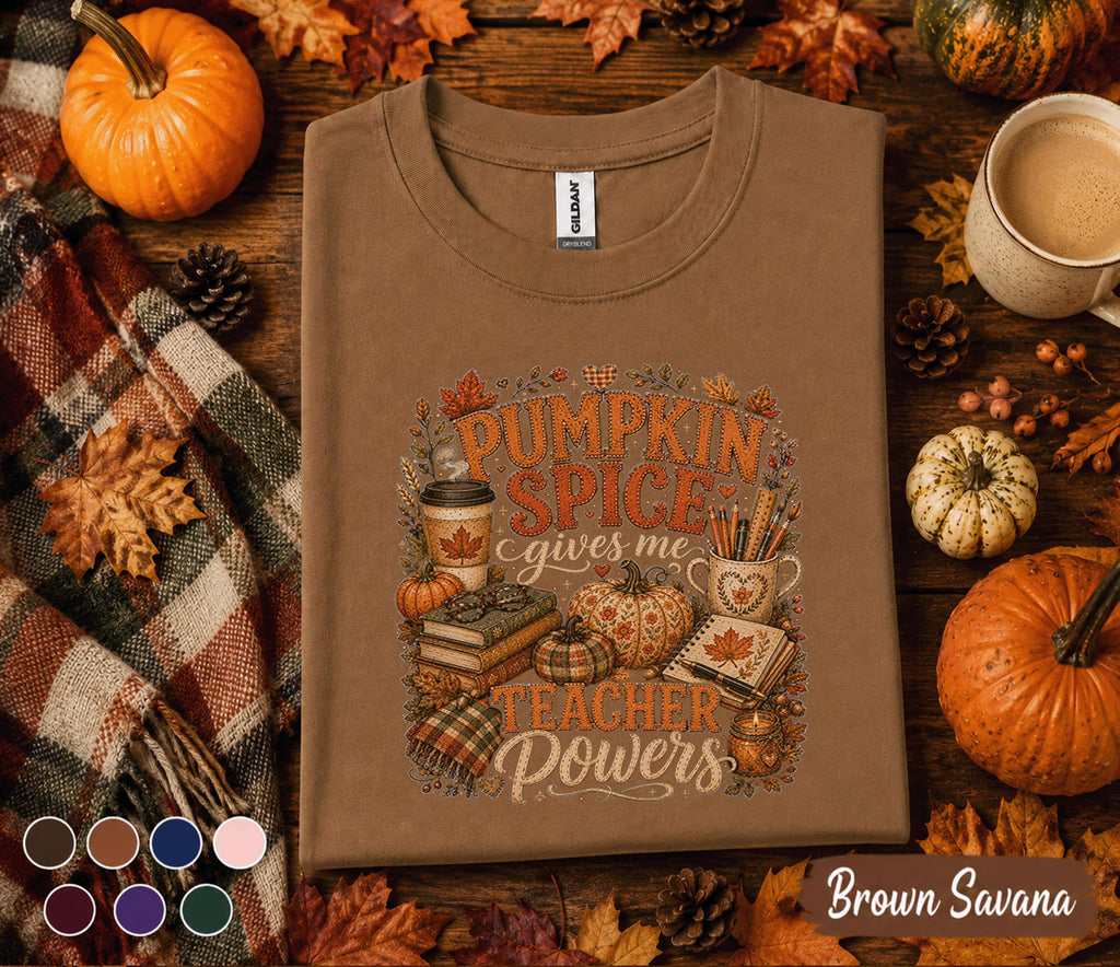 Pumpkin Spice Gives Me Teacher Powers Shirt, Fall Teacher Shirt, Autumn Classroom Tee, Pumpkin Spice Teacher Gift, Cozy Back to School Shirt