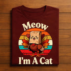 Meow I’m A Cat Thanksgiving Shirt, Funny Turkey Cat Costume Tee, Fall Humor for Friendsgiving & Holiday Dinner, Gift Thanksgiving Sweatshirt