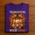 Thanksgiving with My Gnomies Shirt, Thanksgiving Gnome Tee, Autumn Fall Gnomes Thanksgiving Sweatshirt, Thankful Gnome Family Shirt Matching