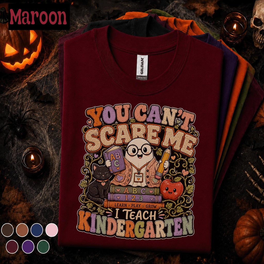 You Cant Scare Me I Teach Kindergarten Halloween Shirt, Funny Ghost Teacher Tee, Spooky Kindergarten Teacher Gift, Fall Classroom Tee
