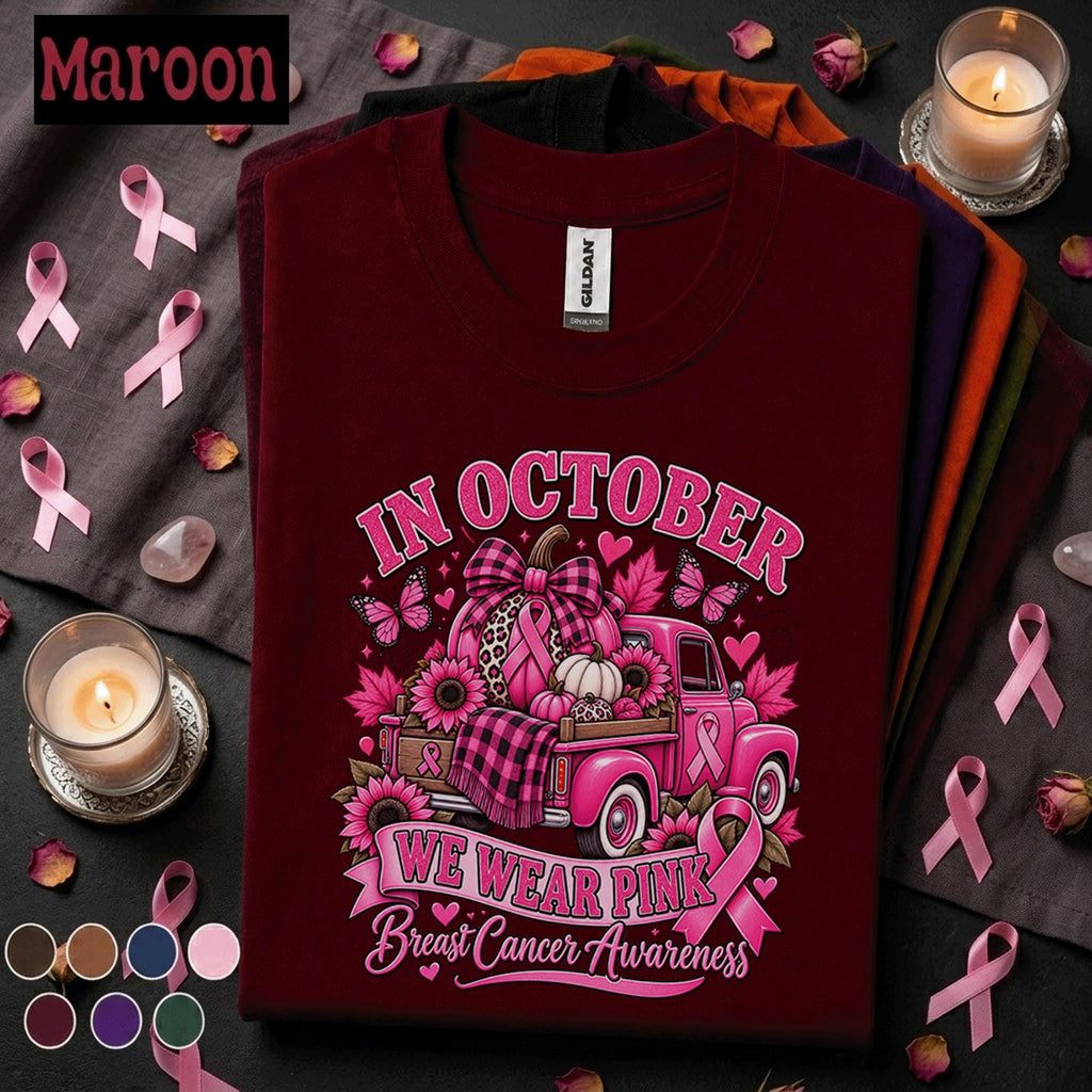 Breast Cancer Awareness Shirt, In October We Wear Pink Tee, Pink Ribbon Fall Truck Shirt, Survivor Fighter Support Gift for Women Mom
