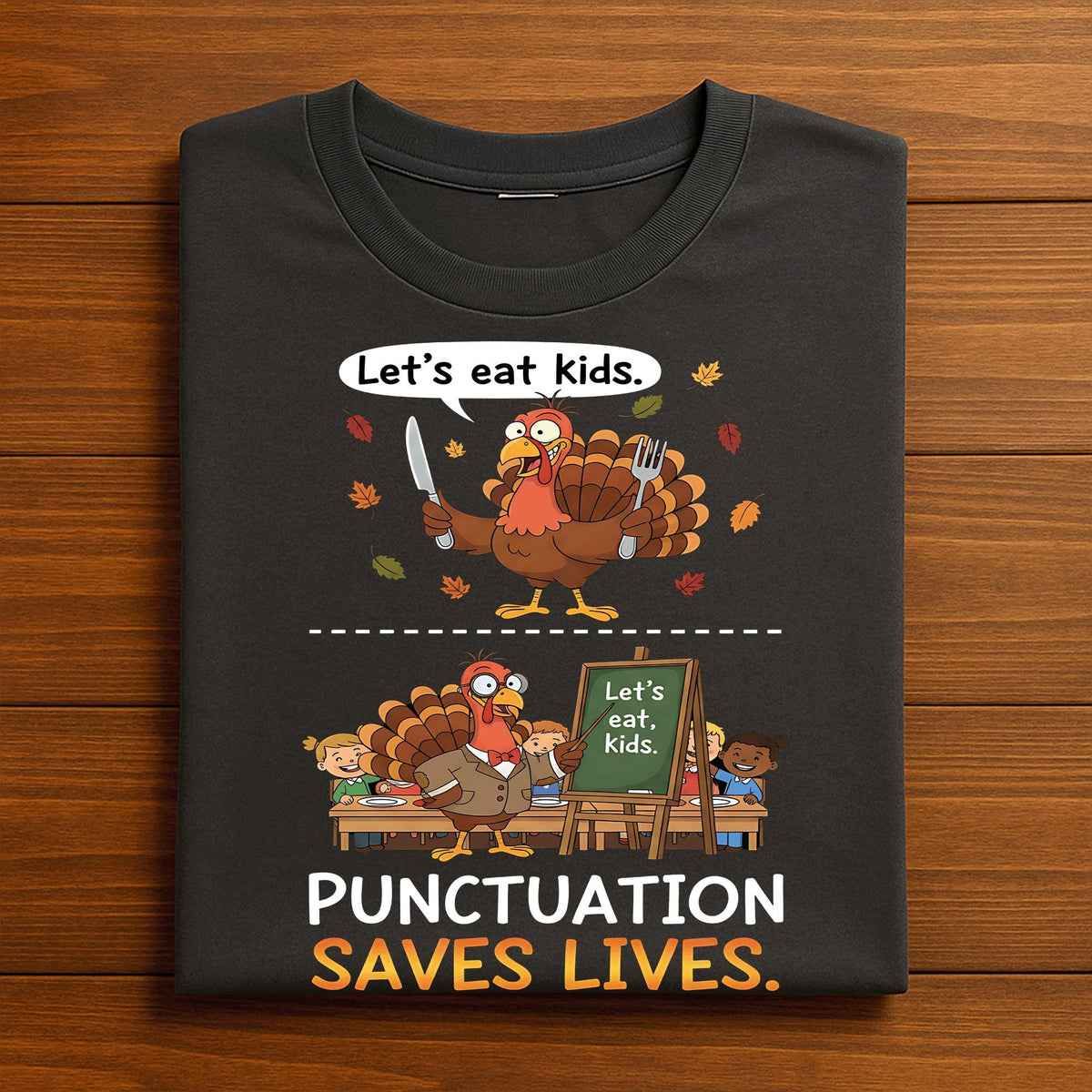 Lets Eat Kids Punctuation Shirt Funny Thanksgiving Teacher Turkey, Funny Turkey Teacher Thanksgiving Grammar Turkey, Grammar Teacher Joke