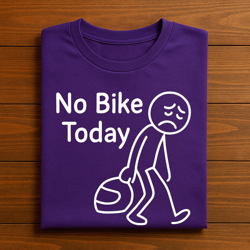 No Bike riding Today shirt, No bike today shirt, Funny biking shirt For Men Women