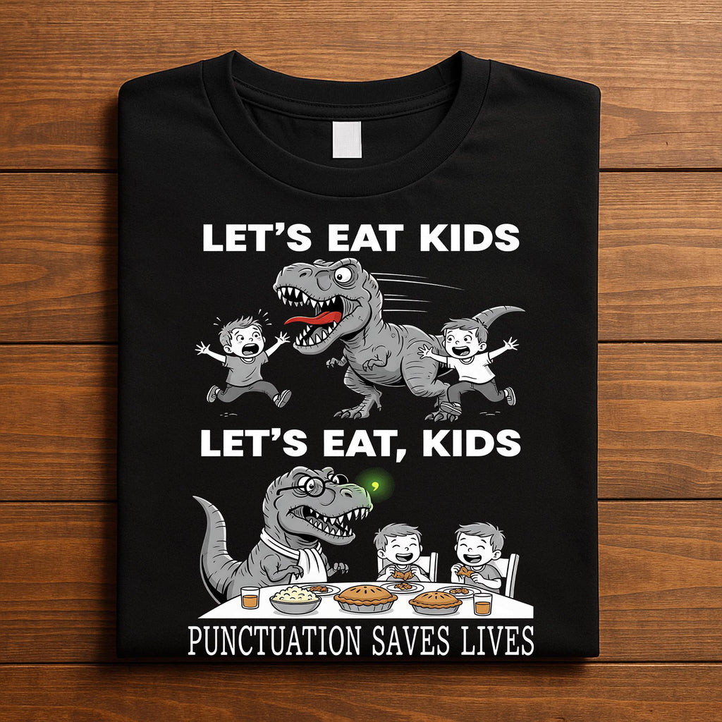 Punctuation Saves Lives Funny English Teacher Grammar, Dinosaur Funny Teacher Grammar TRex