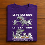 Punctuation Saves Lives Funny English Teacher Grammar, Dinosaur Funny Teacher Grammar TRex,  let’s eat kids let’s eat kids punctuation shirt