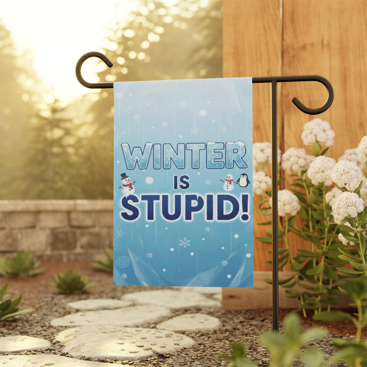 Cute Funny 12x17-inch Garden Flag - Winter Is Stupid - Winter Indoor Outdoor House Porch Yard Flag - Home Decor, Garden Flag Winter