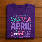 Little Miss April Fooled Ya Shirt – Cute Funny April Fools Day Tee, Fools Day Hoodie