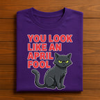 You Look Like an April Fool Shirt with Grumpy Cat – Funny Sarcastic April Fools Day Tee, April Fools Hoodie, Sweatshirt for Men, Women