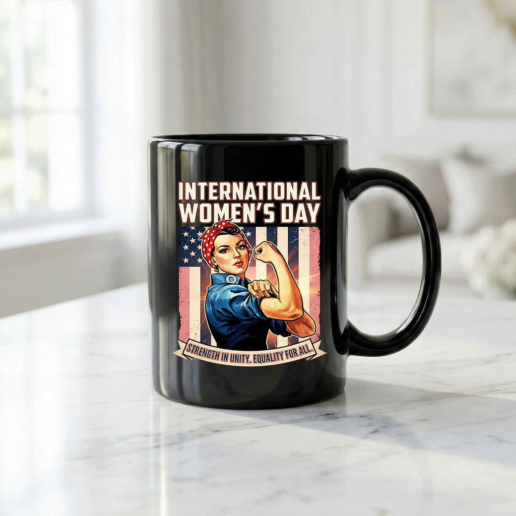 Rosie the Riveter International Women's Day Mug Strength in Unity USA Flag 8 March Cup Womens Day Coffee Mug
