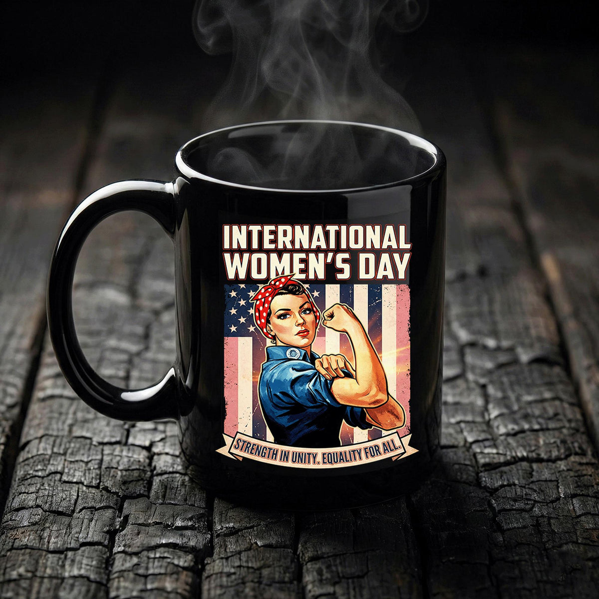 Rosie the Riveter International Women's Day Mug Strength in Unity USA Flag 8 March Cup Womens Day Coffee Mug