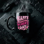 Happy International Women’s Day Mug 8 March Cup Womens Day Coffee Mug