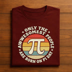 Born on Pi Day Shirt – Retro Style Funny Birthday Pi Tee, Hoodie, Sweatshirt Gift for Math Lovers, Geeks, Nerdy March Birthdays