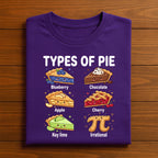 Types of Pie Shirt – Cute Kawaii Pi Day Dessert Tee with Funny Flavors, Hoodie, Sweatshirt Gift for Math Lovers, Foodies, Nerds